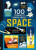 100 Things to Know About Space - Alex Frith,Alice James,Jerome Martin