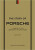The Story of Porsche: A Tribute to the Legendary Manufacturer - Luke Smith