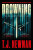 Drowning - Torri Jan Newmanová