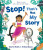 Stop! That''s Not My Story! - Smriti Halls