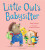 Little Owl''s Babysitter - Debi Gliori