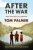 AFTER WAR - Tom Palmer