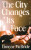 City Changes Its Face - Eimear McBride