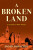 Broken Land - David Donachie