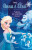 Anna a Elsa Návrat do Ledového paláce - Erica David
