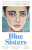 Blue Sisters - Coco Mellors