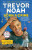 Born a Crime - Trevor Noah