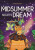 Classics in Graphics: Shakespeare''s A Midsummer Night''s Dream - Steve Barlow,Steve Skidmore