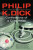 Confessions of a Crap Artist - Philip Kindred Dick