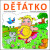 Děťátko - Vlasta Švejdová,Václav Sládek