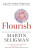 Flourish - Martin E.P. Seligman