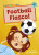 Football Fiasco! - Elizabeth Dale