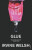 Glue - Irvine Welsh