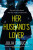 Her Husband''s Lover - Julia Crouch