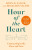 Hour of the Heart - Irvin D. Yalom,Benjamin Yalom