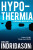 Hypothermia - Arnaldur Indridason