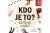 Kdo je to? (poškozená) - Lukáš Bohdan,Adéla Palyzová