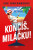 Končíš, miláčku! - Hincenbergs Sue