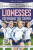 Lionesses: Defending the Crown (Ultimate Football Heroes) - Ultimate Football Heroes,Emily Stead