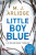 Little Boy Blue - M.J. Arlidge
