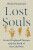 Lost Souls â€“ Soviet Displaced Persons and the Birth of the Cold War - Sheila Fitzpatricková