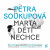Marta děti nechce - Petra Soukupová