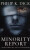 Minority Report (film) - Philip Kindred Dick