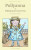 Pollyanna & Pollyanna Grows Up - Porter Eleanor H.