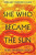 She Who Became the Sun - Shelley Parker-Chan