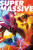 Supermassive Volume 1: A Massive-Verse Book - Kyle Higgins,Ryan Parrott,Melissa Flores,Mat Groom