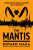 The Mantis (poškozená) - Kotaro Isaka