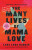 The Many Lives of Mama Love (poškozená) - Lara Love Hardin
