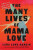 The Many Lives of Mama Love - Lara Love Hardin