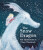 The Snow Dragon - Abi Elphinstoneová