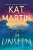 The Unseen - Kat Martinová