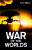 The War of the Worlds - Herbert George Wells