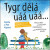 Tygr dělá uáá uáá… - Kamila Kopsová,Petr Kops
