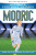 Ultimate Football Heroes: Modric (Midfield Generals 6) - Tom & Matt Oldfield,Ultimate Football Heroes