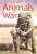Usborne Young 3 - Animals at War - Rob Lloyd Jones,Isabel George