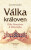 Válka královen - Jaromír Jindra