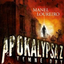 Apokalypsa Z: Temné dny