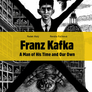 Franz Kafka - Člověk své a naší doby (anglicky)