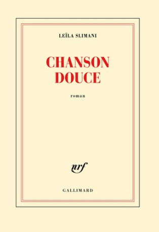 Chanson douce - Leila Slimani