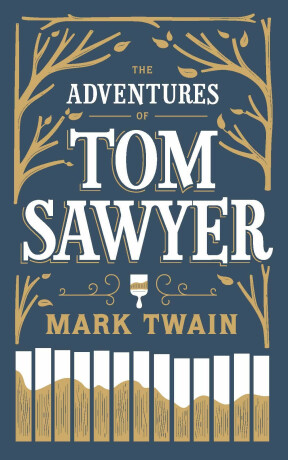 Adventures of Tom Sawyer - Mark Twain