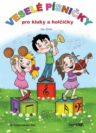 Veselé písničky pro kluky a holčičky (poškozená) - Jan Zima