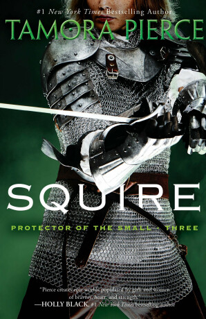 Squire (Protector of the Small) - Tamora Pierceová