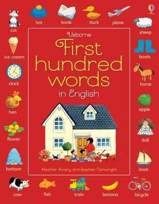 First Hundred Words in English - Heather Amery,Mairi Mackinnon