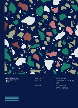 Material Matters 03: Stone - 