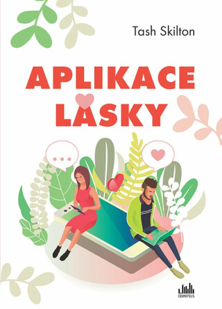 Aplikace lásky - Skilton Tash