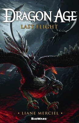 Dragon Age, Last Flight - Liane Merciel